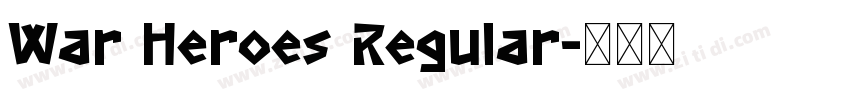 War Heroes Regular字体转换